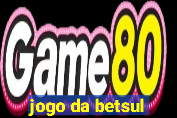 jogo da betsul